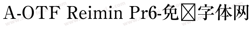 A-OTF Reimin Pr6字体转换